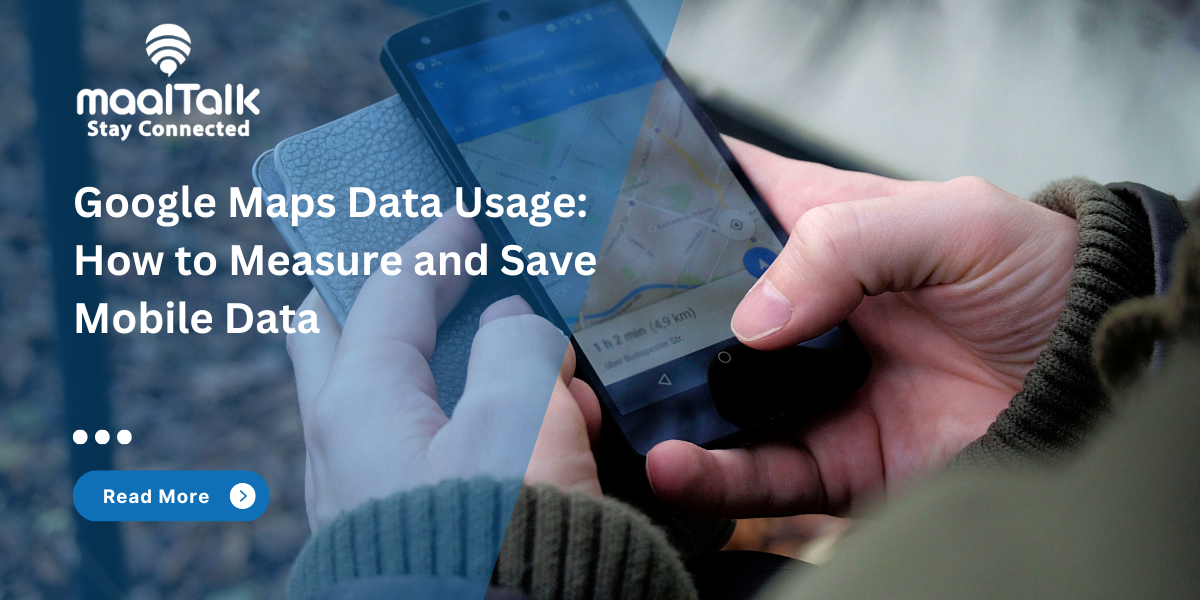 Google Maps Data Usage: How to Measure and Save Mobile Data