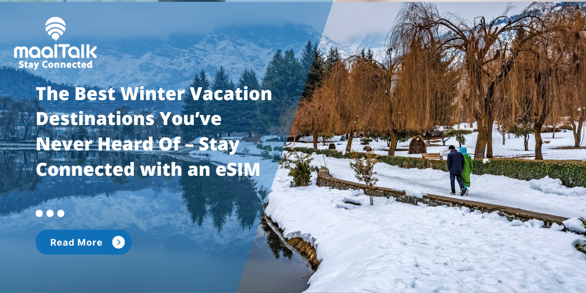 The Best Winter Vacation Destinations You’ve Never Heard Of – Stay Connected with an eSIM