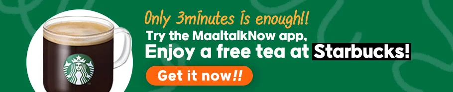 Download the MaaltalkNow App & Get a Starbucks Japan Coupon!